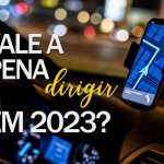 Ainda vale a pena virar motorista de aplicativo no meio de 2023?